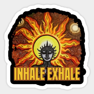 inhale exhale Sticker